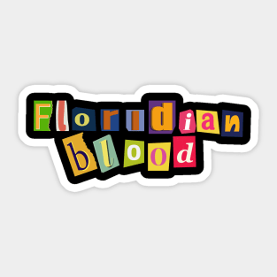 Floridian Ransome Note Graphic Letters Sticker